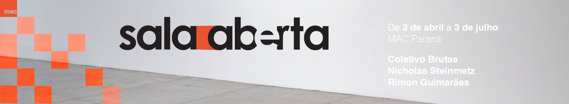 Sala Aberta: artistas vão criar a apresentar seus trabalhos em espaço do MAC Paraná