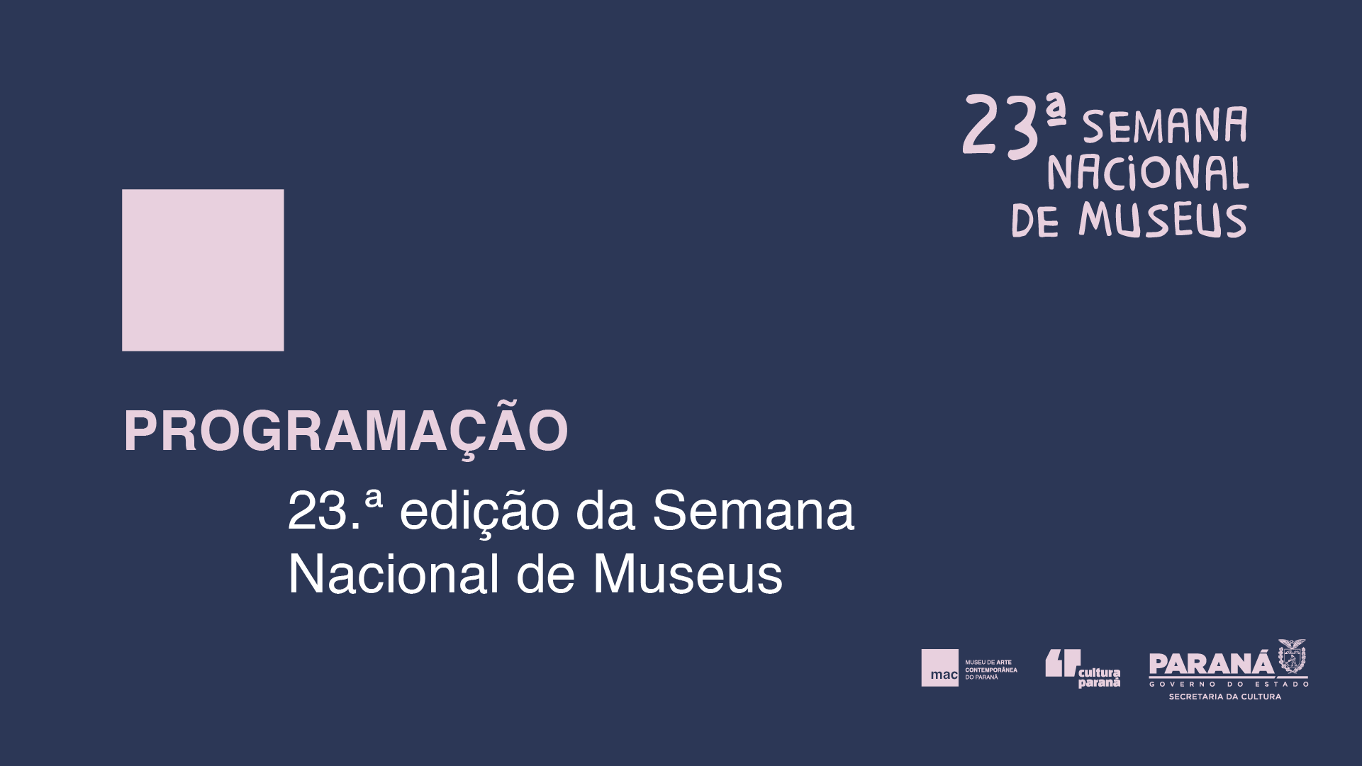 MAC Paraná divulga programação especial da Semana Nacional de Museus 2025