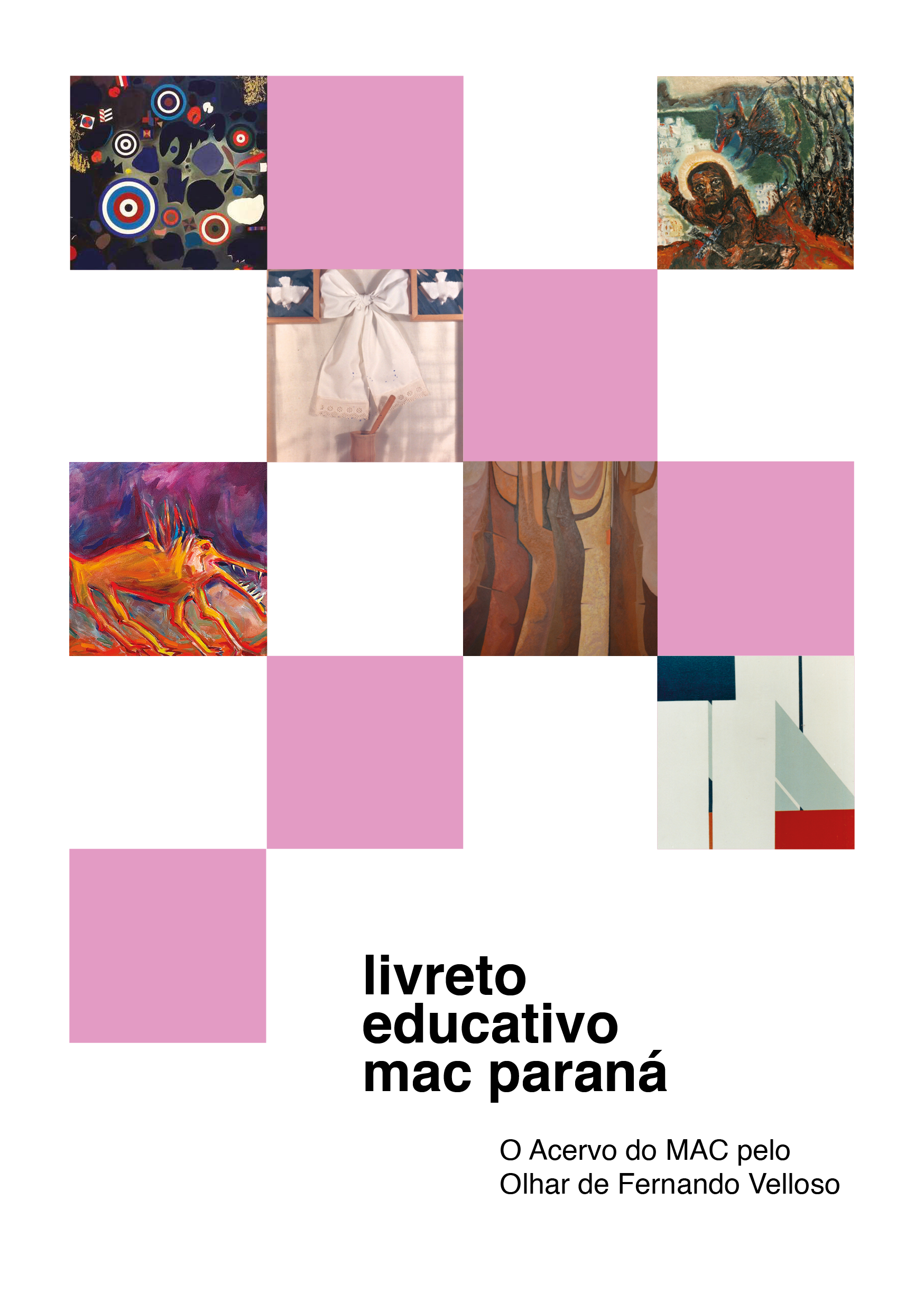 Livreto Educativo | O Acervo do MAC pelo Olhar de Fernando Velloso [PDF]