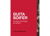 "A Trama Intrincada do Tempo": MAC Paraná apresenta exposição de Guita Soifer